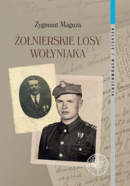 Żołnierskie losy Wołyniaka - Zygmunt Maguza | okładka