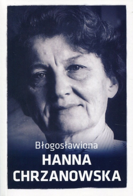 Błogosławiona Hanna Chrzanowska -  | okładka