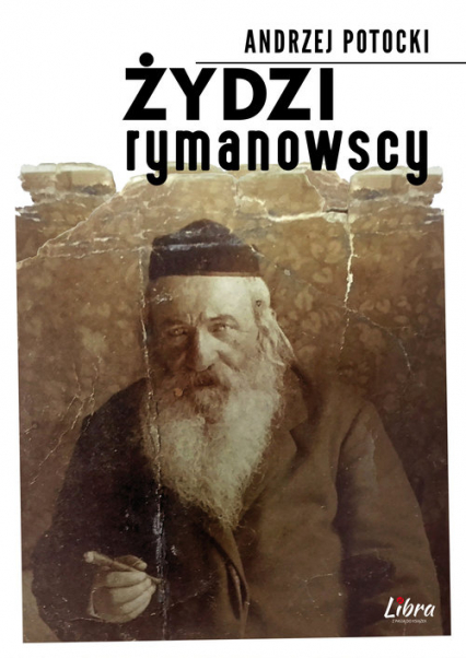 Żydzi rymanowscy - Andrzej Potocki | okładka