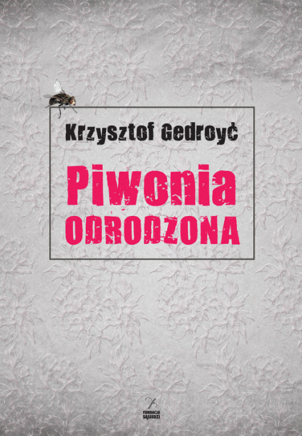 Piwonia odrodzona - Krzysztof Gedroyć | okładka