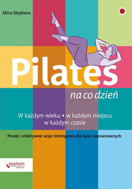 Pilates na co dzień - Mina Stephens | okładka