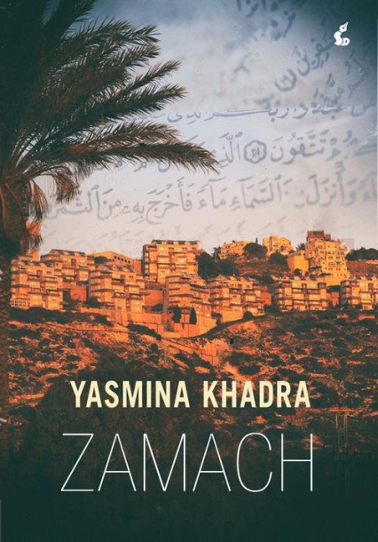 Zamach - Yasmina Khadra | okładka