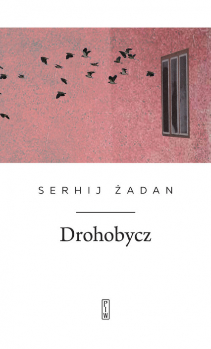 Drohobycz - Serhij Żadan | okładka