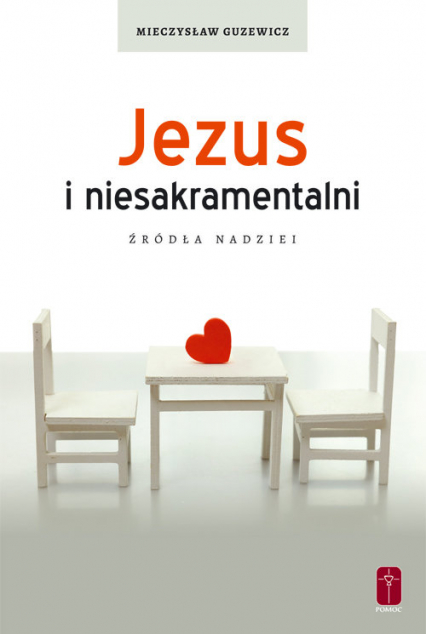 Jezus i niesakramentalni Źródła nadziei - Mieczysław Guzewicz | okładka