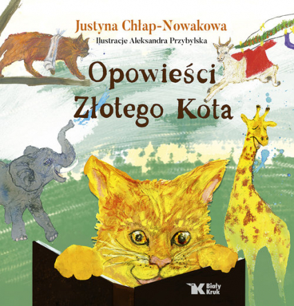 Opowieści Złotego Kota - Justyna Chłap-Nowakowa | okładka