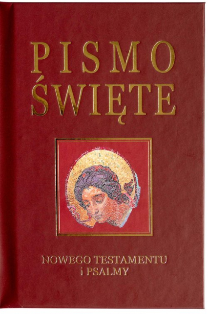 Pismo Święte Nowego Testamentu i Psalmy - Kazimierz Romaniuk | okładka