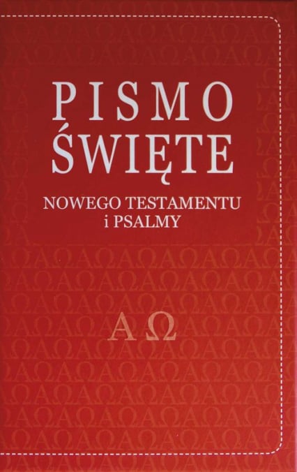 Pismo Święte Nowego Testamentu i Psalmy - BP Romaniuk Kazimierz | okładka