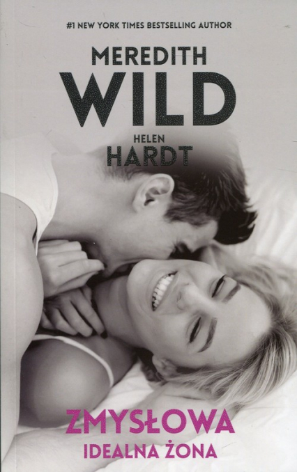 Zmysłowa idealna żona - Helen Hardt, Meredith Wild | okładka