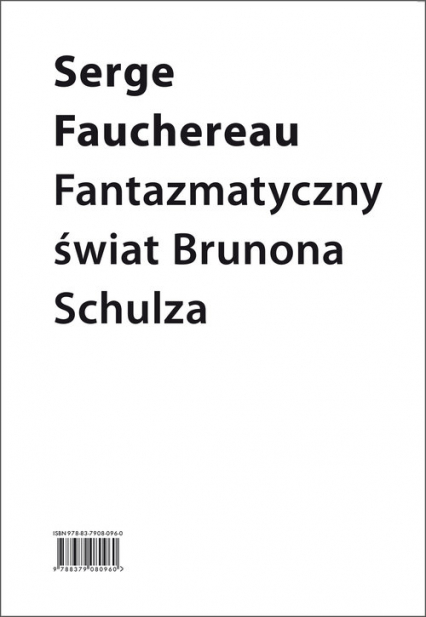 Fantazmatyczny świat Brunona Schulza - Fauchereau Serge | okładka