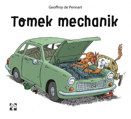 Tomek mechanik - de Pennart Geoffroy | okładka