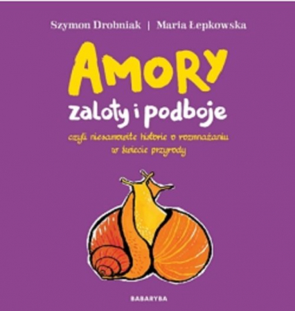 Amory zaloty i podboje - Łepkowska Maria | okładka