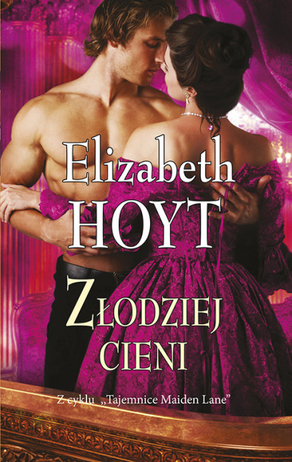 Złodziej cieni - Elizabeth Hoyt | okładka