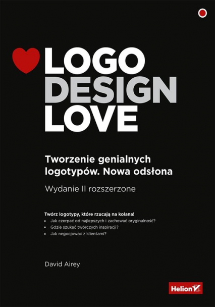 Logo Design Love Tworzenie genialnych logotypów - Airey David | okładka
