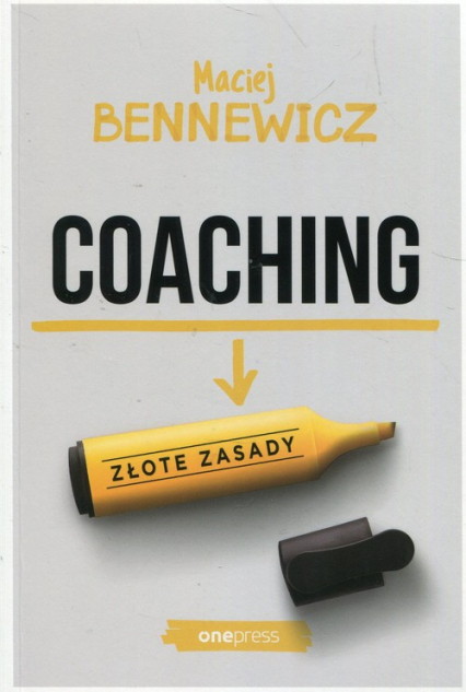 Coaching Złote zasady - Maciej Bennewicz | okładka