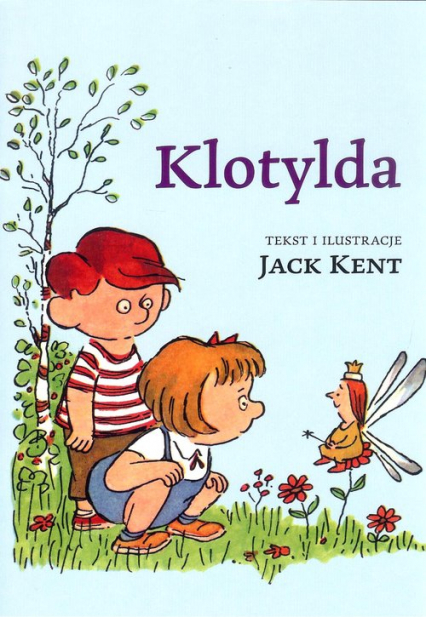Klotylda - Jack Kent | okładka