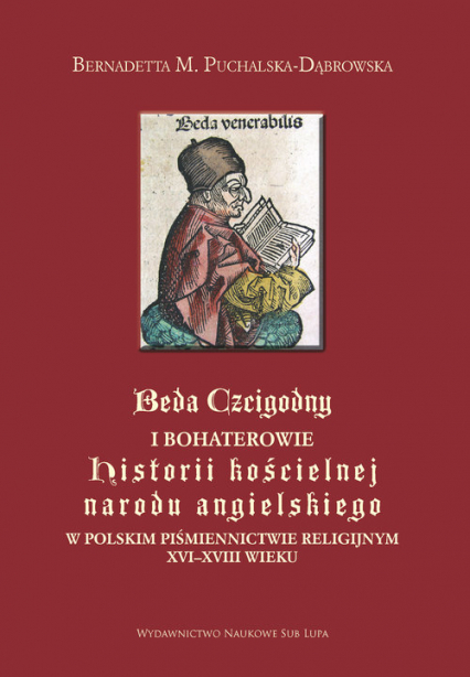 Beda Czcigodny i bohaterowie - Bernadetta Puchalska-Dąbrowska | okładka