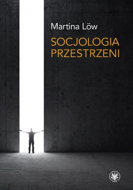 Socjologia przestrzeni - Martina Löw | okładka