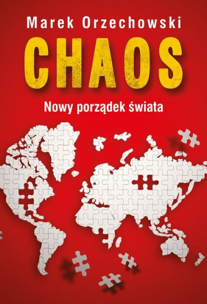 Chaos Nowy porządek świata - Marek Orzechowski | okładka