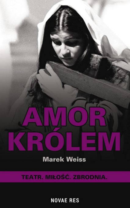 Amor Królem - Marek Weiss | okładka
