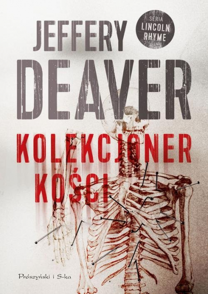 Kolekcjoner kości - Jeffery Deaver | okładka