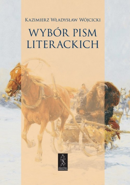 Wybór pism literackich - Wójcicki Kazimierz Władysław | okładka