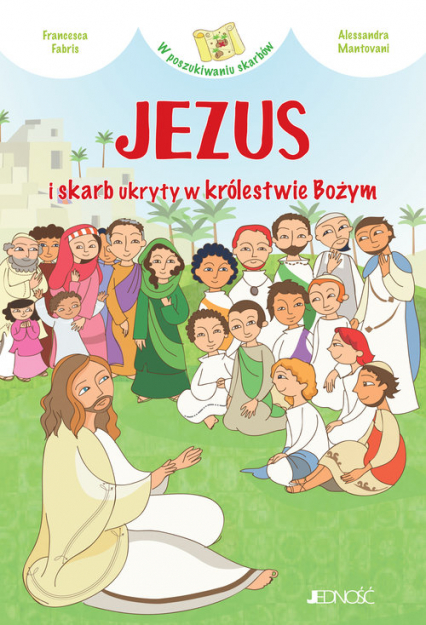 Jezus i skarb ukryty w królestwie Bożym - Francesca Fabris | okładka
