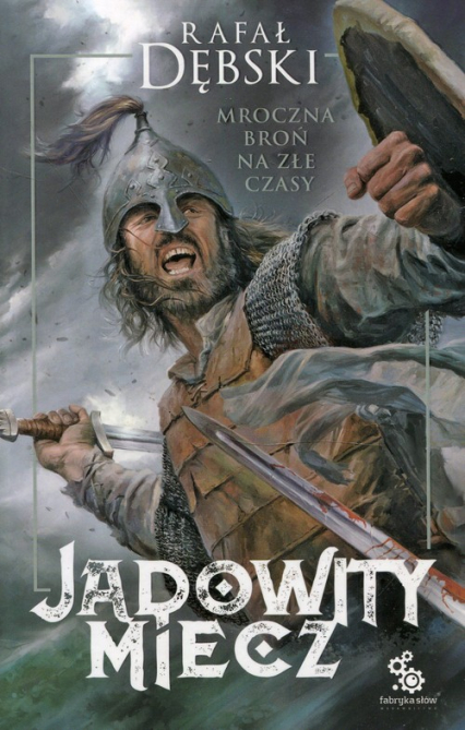 Jadowity miecz - Rafał Dębski | okładka