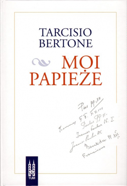 Moi papieże - Bertone Tarcisio | okładka