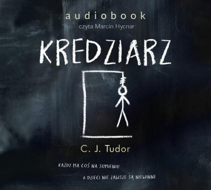 Kredziarz - C.J. Tudor | okładka