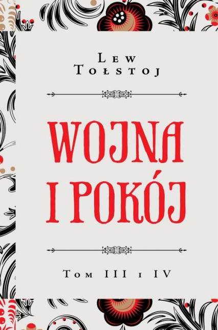 Wojna i pokój Tom III i IV - Lew Tołstoj | okładka