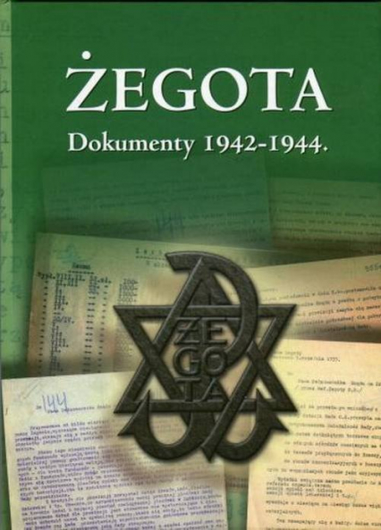 Żegota Dokumenty 1942-1944 - Mariusz Olczak | okładka
