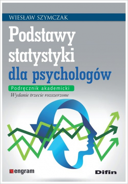 Podstawy statystyki dla psychologów Podręcznik akademicki - Wiesław Szymczak | okładka