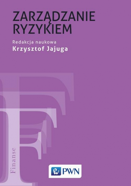 Zarządzanie ryzykiem - Jajuga Krzysztof | okładka