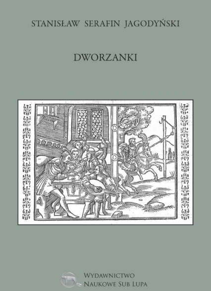Dworzanki - Jagodyński Stanisław Serafin | okładka