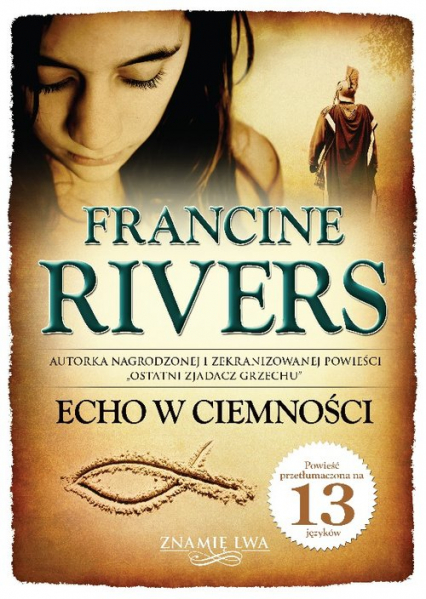 Echo w ciemności Znamię lwa Tom 2 - Francine Rivers | okładka