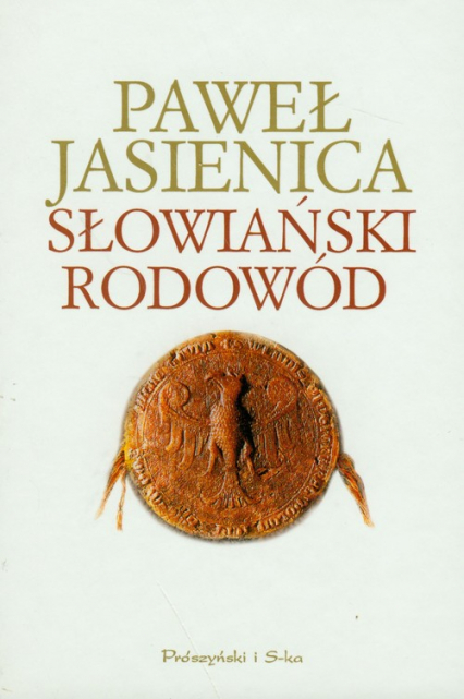 Słowiański rodowód - Paweł Jasienica | okładka