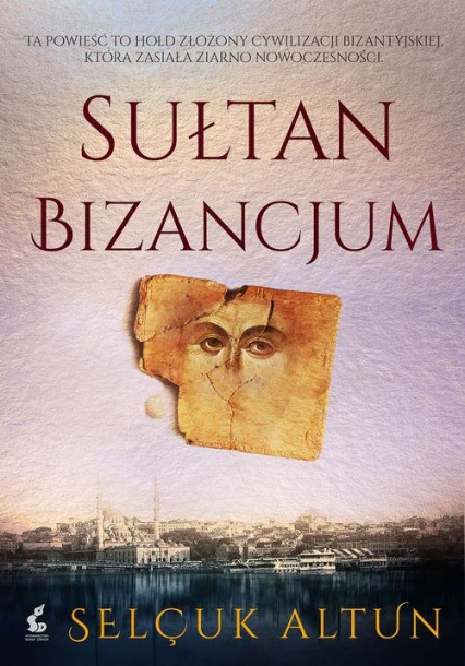 Sułtan Bizancjum - Selcuk Altun | okładka