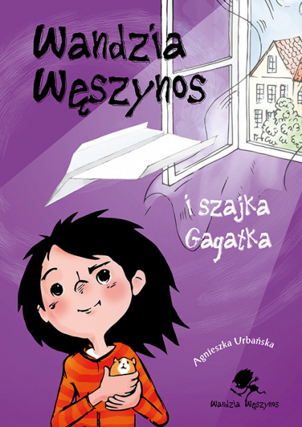 Wandzia Węszynos i szajka Gagatka - Agnieszka Urbańska | okładka
