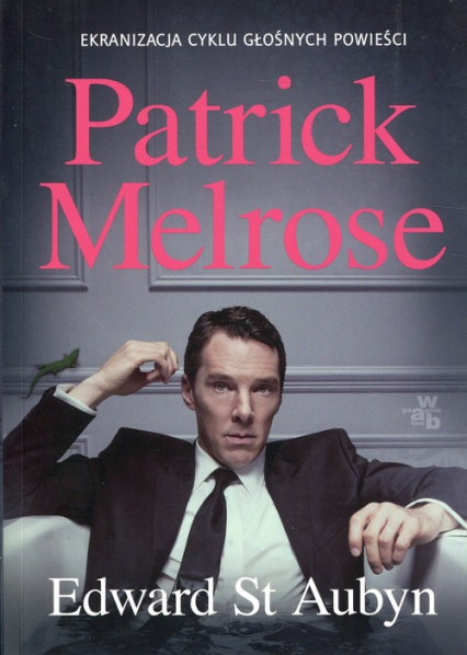 Patrick Melrose - Aubyn Edward St. | okładka