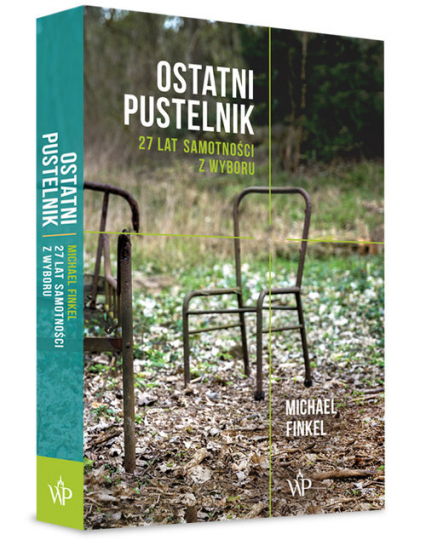 Ostatni pustelnik - Michael Finkel | okładka