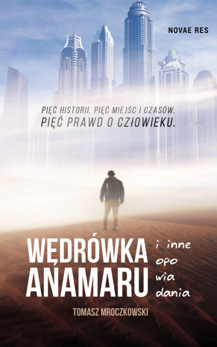 Wędrówka Anamaru i inne opowiadania - Tomasz Mroczkowski | okładka