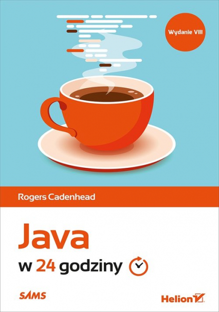 Java w 24 godziny - Rogers Cadenhead | okładka