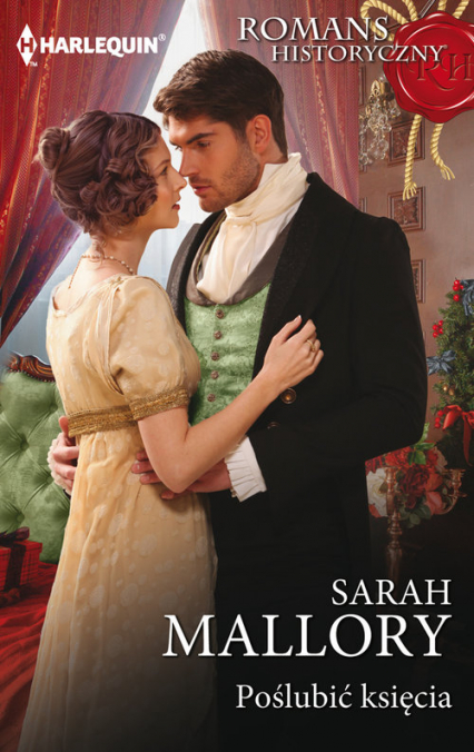 Poślubić księcia - Sarah Mallory | okładka