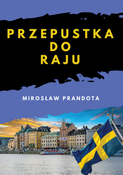 Przepustka do raju - Mirosław Prandota | okładka