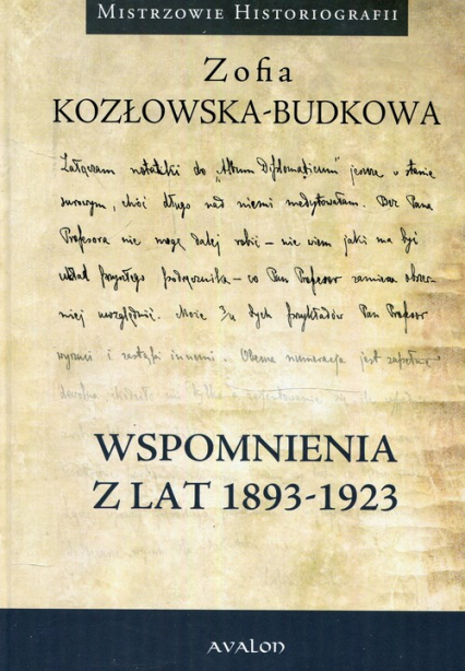 Wspomnienia z lat 1893-1923 - Zofia Kozłowska-Budkowa | okładka