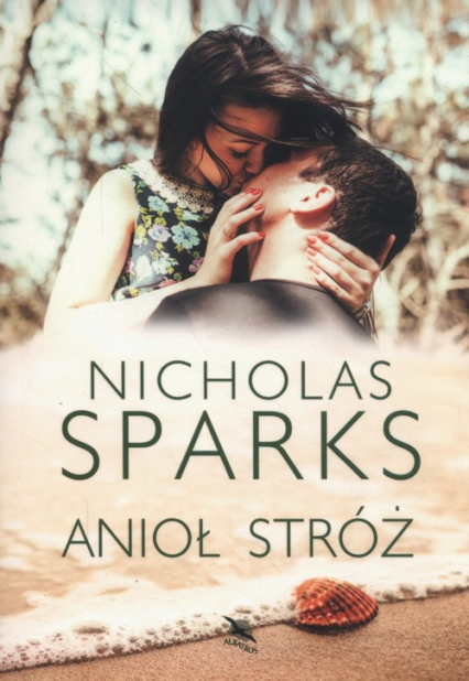 Anioł stróż - Nicholas Sparks | okładka