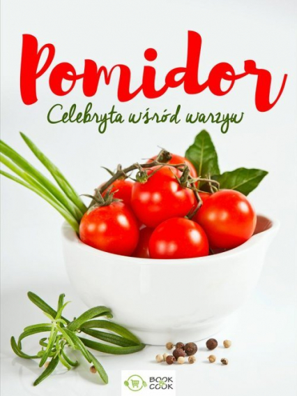 Pomidor Celebryta wśród warzyw -  | okładka
