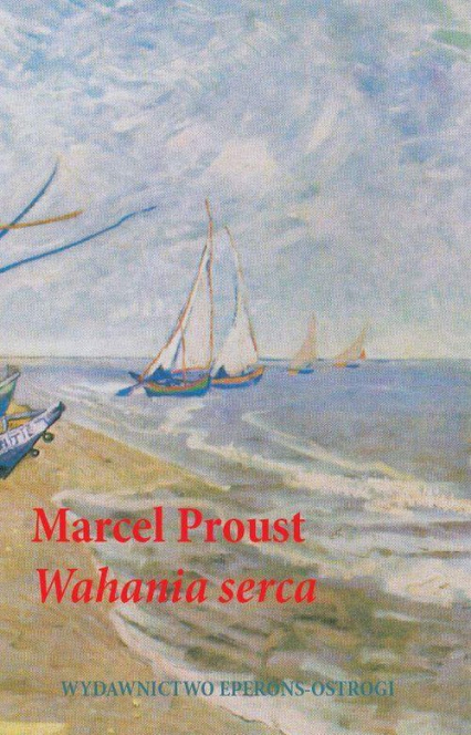 Wahania serca - Marcel Proust | okładka