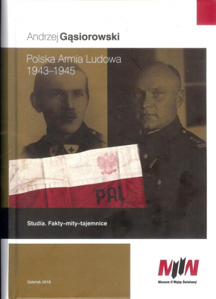 Polska Armia Ludowa 1943-1945 - Andrzej Gąsiorowski | okładka