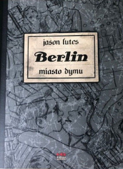 Berlin cz.2  Miasto dymu wyd.2 - Jason Lutes | okładka